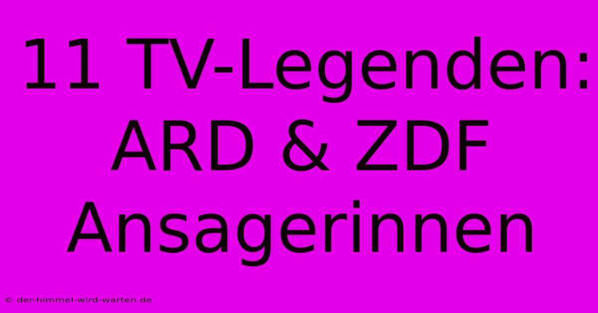 11 TV-Legenden: ARD & ZDF Ansagerinnen