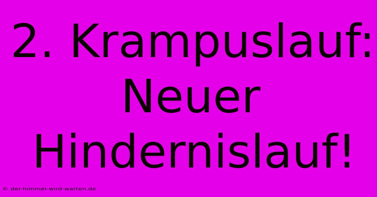 2. Krampuslauf: Neuer Hindernislauf!