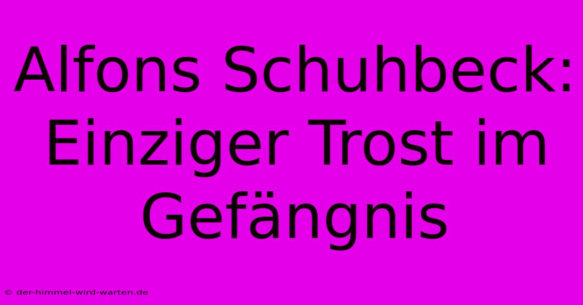 Alfons Schuhbeck: Einziger Trost Im Gefängnis