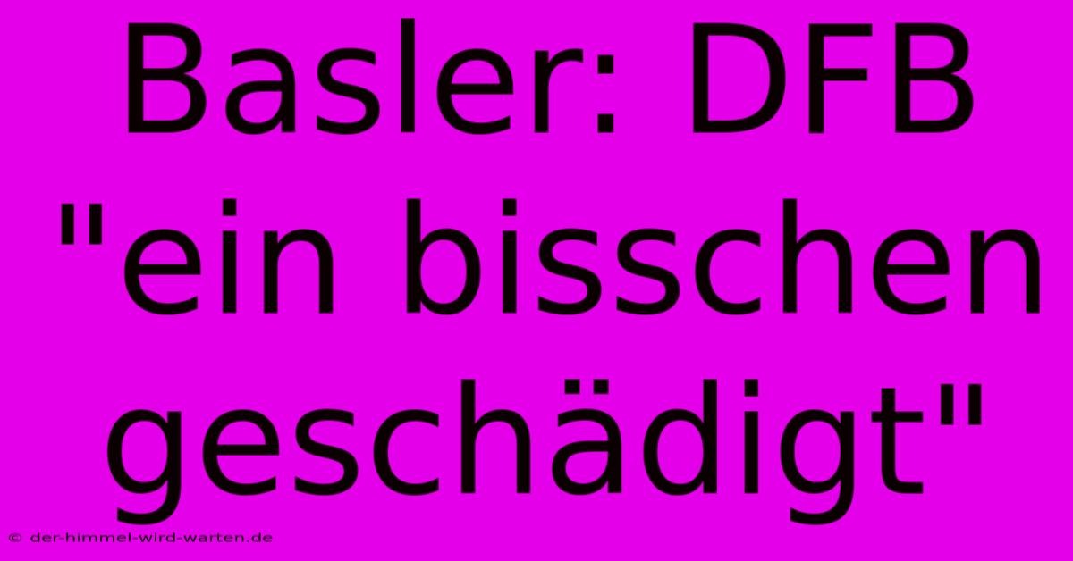 Basler: DFB 