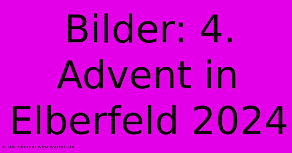 Bilder: 4. Advent In Elberfeld 2024