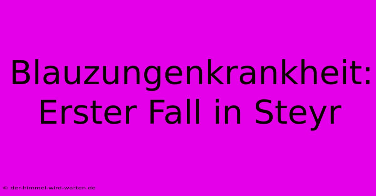 Blauzungenkrankheit: Erster Fall In Steyr