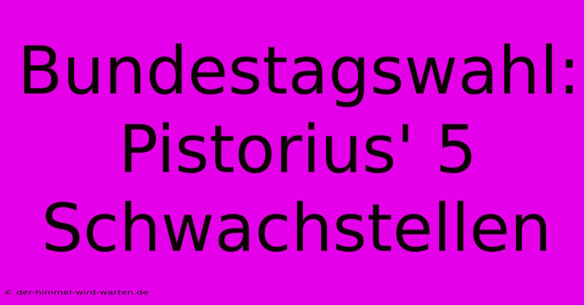 Bundestagswahl: Pistorius' 5 Schwachstellen