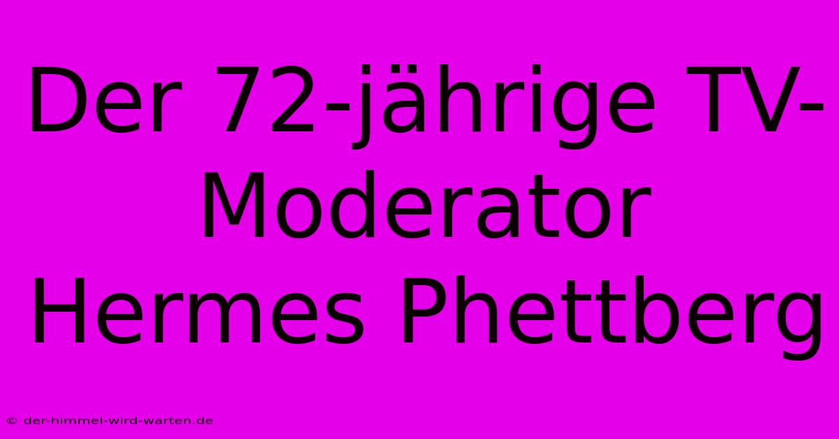 Der 72-jährige TV-Moderator Hermes Phettberg