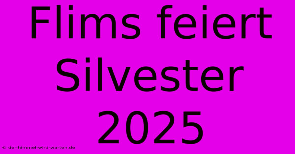 Flims Feiert Silvester 2025