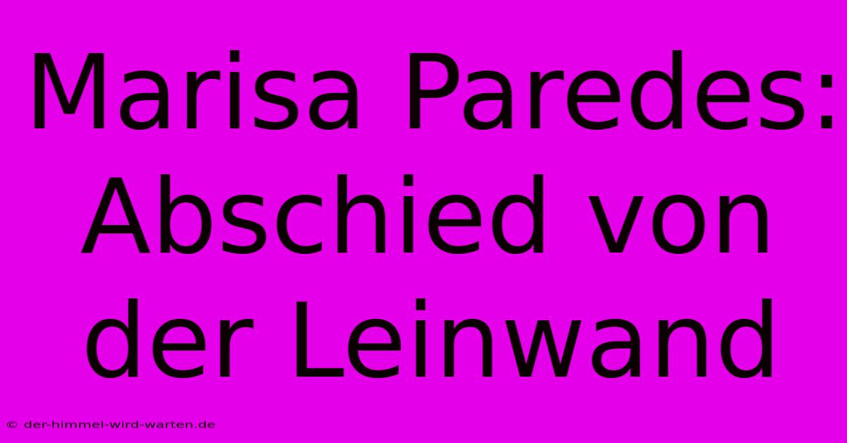 Marisa Paredes: Abschied Von Der Leinwand