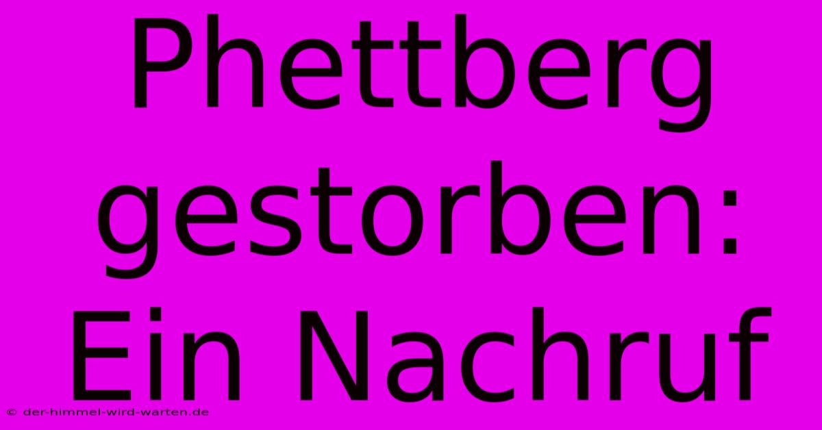 Phettberg Gestorben: Ein Nachruf