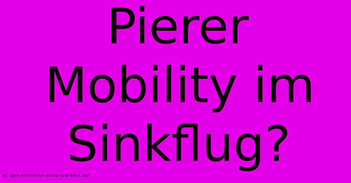 Pierer Mobility Im Sinkflug?