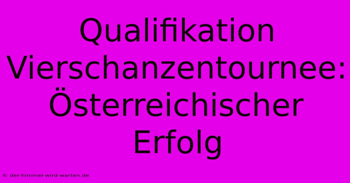 Qualifikation Vierschanzentournee: Österreichischer Erfolg