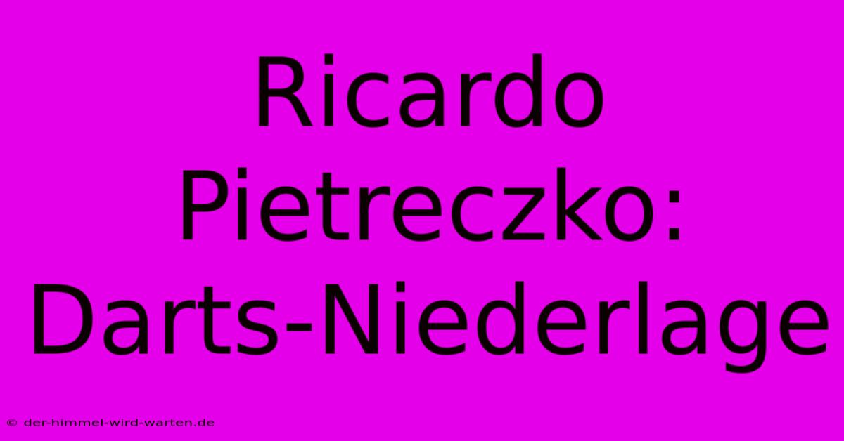 Ricardo Pietreczko: Darts-Niederlage