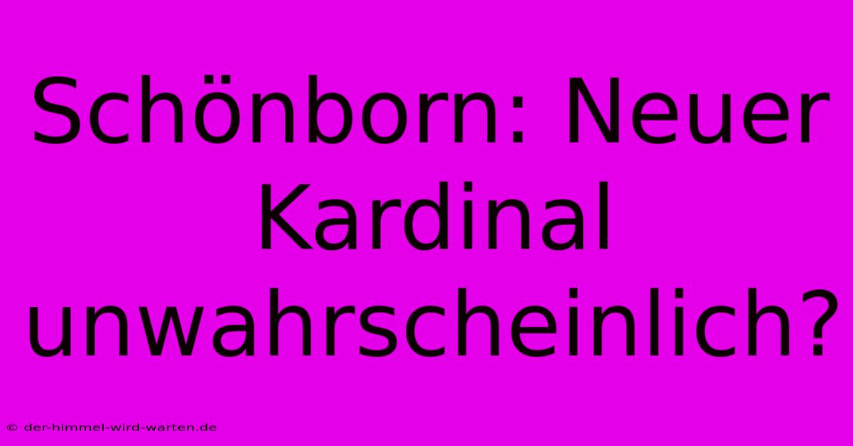 Schönborn: Neuer Kardinal Unwahrscheinlich?