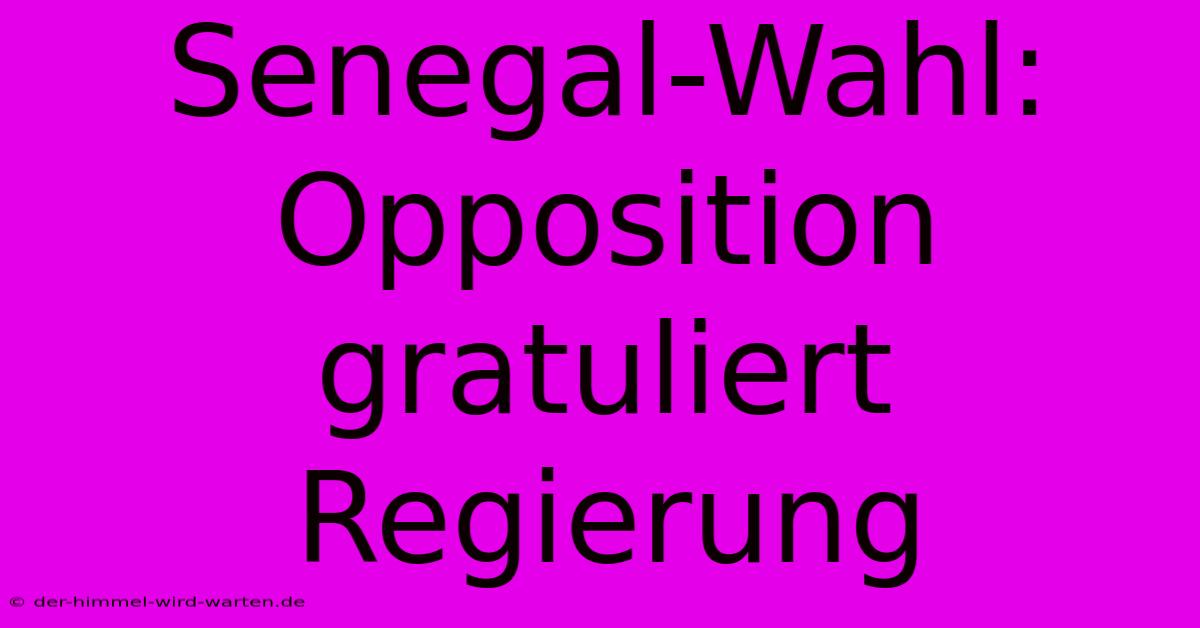 Senegal-Wahl: Opposition Gratuliert Regierung