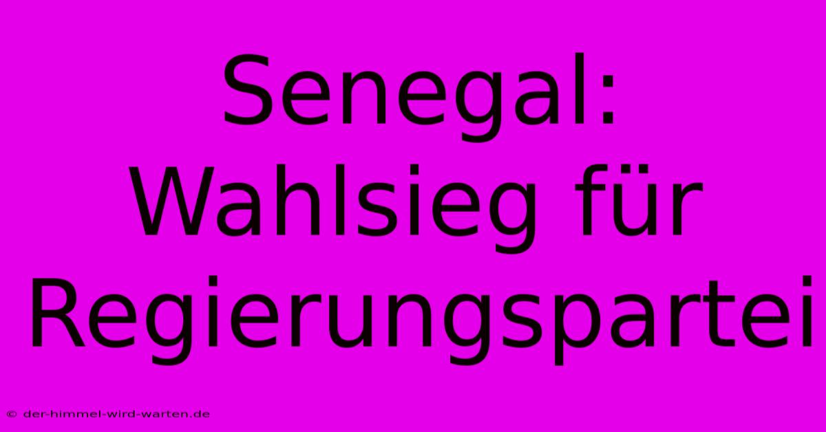 Senegal: Wahlsieg Für Regierungspartei