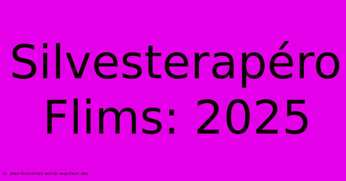 Silvesterapéro Flims: 2025