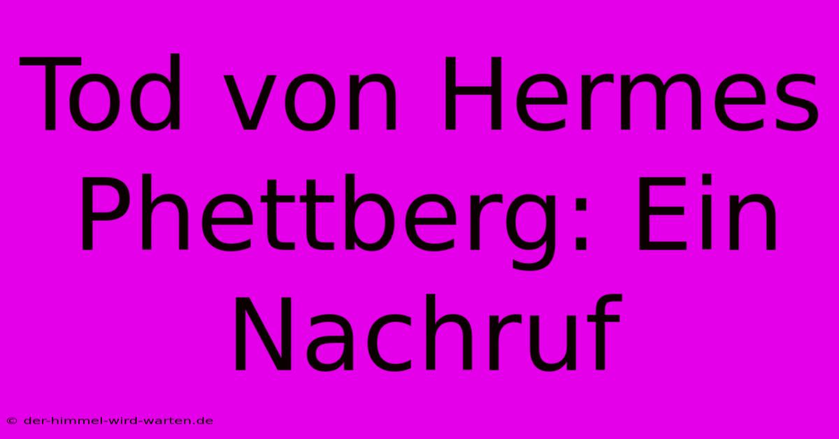 Tod Von Hermes Phettberg: Ein Nachruf