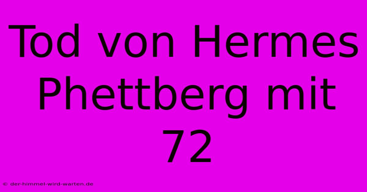 Tod Von Hermes Phettberg Mit 72