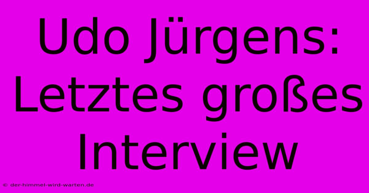 Udo Jürgens: Letztes Großes Interview