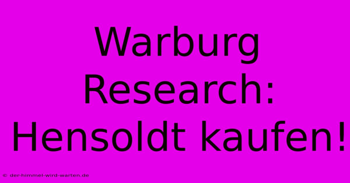 Warburg Research: Hensoldt Kaufen!