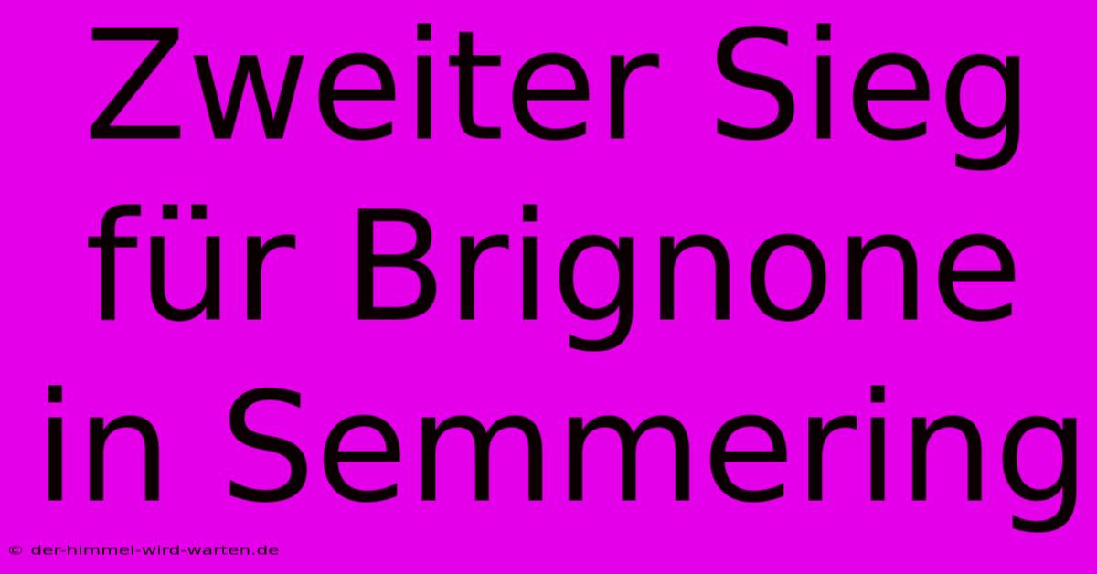 Zweiter Sieg Für Brignone In Semmering