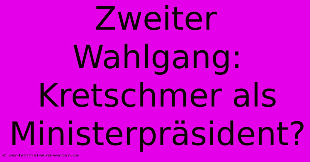 Zweiter Wahlgang: Kretschmer Als Ministerpräsident?